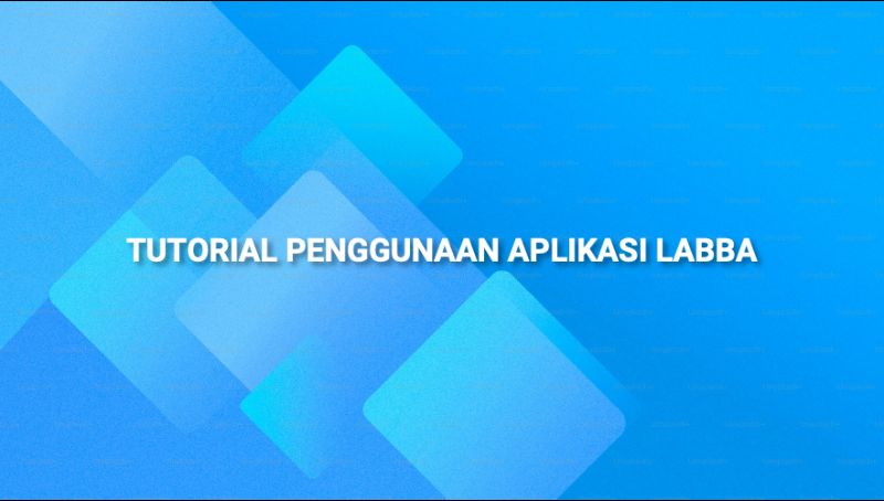 Panduan Pengoperasian Aplikasi Labba